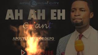 Apostle Mike Okropo's Chant - Ah Ah Eh (Instrumentals) APHORISM CITY