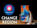 How To Change Region On Samsung Galaxy Store To Any Country? 2023