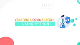 COVID TRACKER USING PYTHON | Exploring Covid 19 Data in Python😷