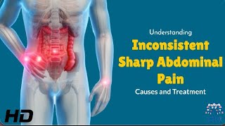 Understanding Inconsistent Sharp Abdominal Pain C 1080p 240720