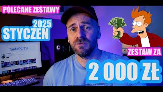 Komputer do GIER za 2000 zł | Polecane Zestawy Komputerowe | Styczeń 2025