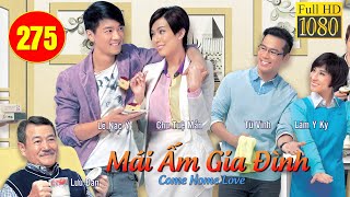 Mái Ấm Gia Đình (Come Home Love) phần 1 | tập 275/804 | Lưu Đan, Lê Nặc Ý, Từ Vinh | TVB