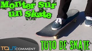 Apprendre à monter sur un skate 👀