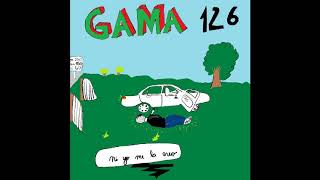 GaMa 126 - Ni Yo Me La Creo (2018)