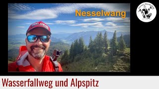 Wasserfallweg und Alpspitz - Nesselwang ( Allgäu )