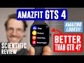 Amazfit GTS 4 : Full Scientific Review ( Form over Function… )