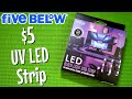 $5 UV LED Strip from Five Below | Black Light LED Review | Budget Buys Ep. 59