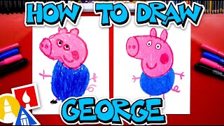 How To Draw George From Peppa Pig