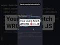 You’re Using Fetch WRONG in JavaScript ❌ Here’s the Right Way ✅ #coding #programming #javascript