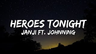 Janji - Heroes Tonight (Lyrics) ft. Johnning | NCS Release
