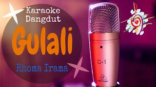 Karaoke Dangdut Gulali - Rhoma Irama  Karaoke No Vocal