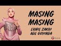 Masing Masing - Ernie Zakri, Ade Govinda (Lirik Lagu) ~ Aku tak kau anggap ada cerita