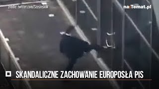 Europoseł PiS kopał \