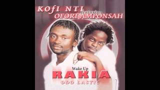 Kofi Nti and Ofori Amponsah - Wake up