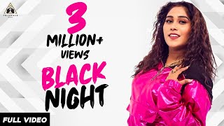BLACK NIGHT I AFSANA KHAN I (OFFICIAL VIDEO) LATEST SONG 2019