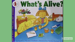 Book: What’s Alive by Kathleen Weidner Zoehfield