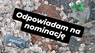 Odpowiadam na nominację od @PIOWOL1🚮 Akcja Podnieś 10 śmieci ♻️ Zobacz ile tego jest