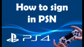 How to sign into PSN on PS4