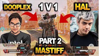 TSM ImperialHal vs Dooplex 1v1 in Apex Legends | PART 2 ( Mastiff only )