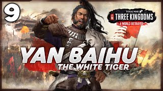 REWARD OF THE HUNT! Total War: Three Kingdoms - White Tiger - Yan Baihu Campaign #9