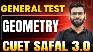 Geometry | General Test for CUET 2025 | CUET SAFAL 3.0🔥