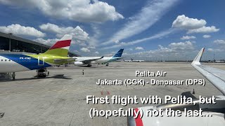 A Pleasant First Impression! | Pelita Air IP108 (Jakarta-Denpasar)