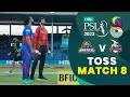 Toss | Karachi Kings vs Lahore Qalandars | Match 8 | HBL PSL 8 | MI2T