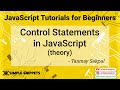 10 - If-Else-Else if Control Statements in JavaScript | JavaScript Programming for Beginners
