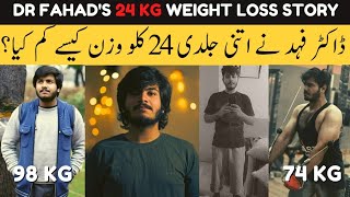 Weight Loss Transformation from 98 Kg to 74 Kg | Dr. Fahad | Weight Loss Journey | Quick Weight Loss