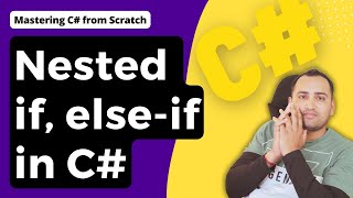Nested If Statement in C# | C# Tutorial for Beginners