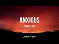 Dennis Lloyd - Anxious (Lyrics)