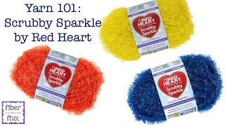 Yarn 101: Scrubby Sparkle By Red Heart, Episode 321