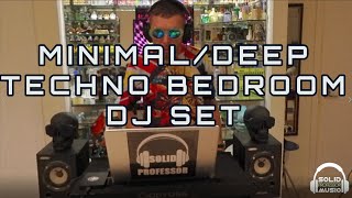 SOLID Professor - Minimal/Deep Techno Bedroom DJ Set No.2 of 2021