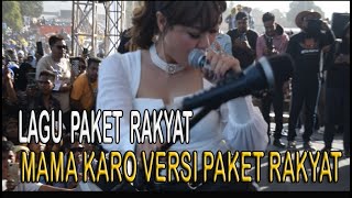 lagu paket Rakyat - LOLO NAGHA NOMOR 2 _MAMA KARO VERSI PAKET RAKYAT SBD