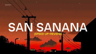 San Sanana (Speed Up+Reverb) Asoka Movie Song | Hify Music