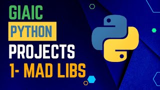 GIAIC Python Projects | Project 1: Mad Libs Python Project python | IT World |