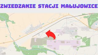 Zwiedzanie Stacji Małujowice