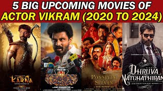 5 Big Upcoming Movies Of Actor Vikram | (2020 To 2024) | Kollywood Updates |Cinema News | Trendswood