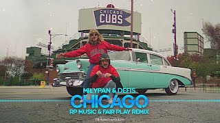 MiłyPan \u0026 Defis - Chicago (RP Music \u0026 Fair Play Remix)