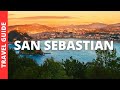 San Sebastian Spain Travel Guide: 13 BEST Things To Do In San Sebastian