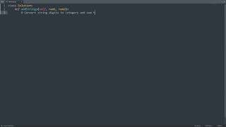 Leetcode 415. Add Strings in Python | Python Leetcode | Python Coding Tutorial | Python Coding ASMR