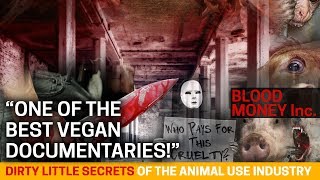 Vegan Documentaries | Blood Money Inc. | Vegan Documentary