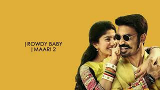 Rowdy Baby FullSong Lyrics Video | Maari 2| Dhanush | Yuvan Shankar Raja | Balaji Mohan