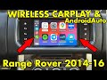 Wireless CarPlay and AndroidAuto Range Rover 2014 2015 2016