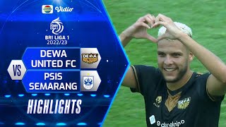 Highlights - Dewa United FC VS PSIS Semarang | BRI Liga 1 2022/2023