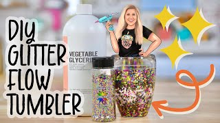 The Easiest Glitter Flow Tumbler - 10 Minute Glitter Flow Tumbler