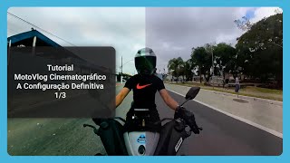 MotoVlog Cinematográfico -  Equipamentos 1/3