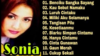 Sonia  Album | Benciku Sangka Sayang | kumpulan lagu pop indonesia terpopuler