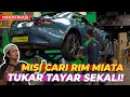 PROJEK MX5 - KITA CARI TAYAR SEDAP!