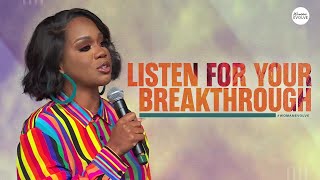 Listen For Your Breakthrough X Sarah Jakes Roberts
